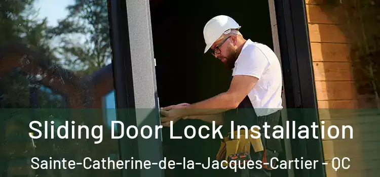  Sliding Door Lock Installation Sainte-Catherine-de-la-Jacques-Cartier - QC